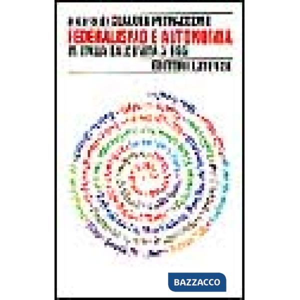 Federalismo e autonomia in Italia dall'unità a oggi