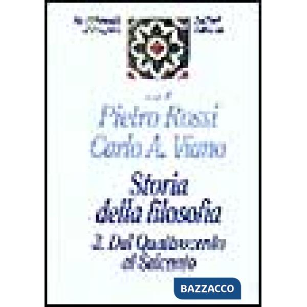 Storia della filosofia. Vol. 3: Dal Quattrocento al Seicento