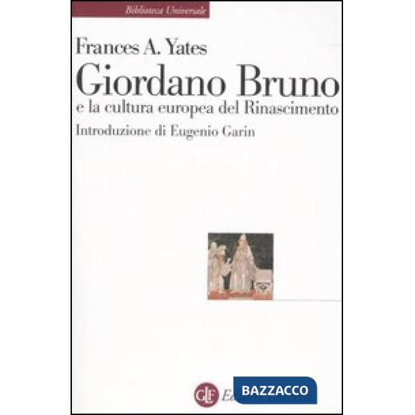 Giordano Bruno e la cultura europea del Rinascimento