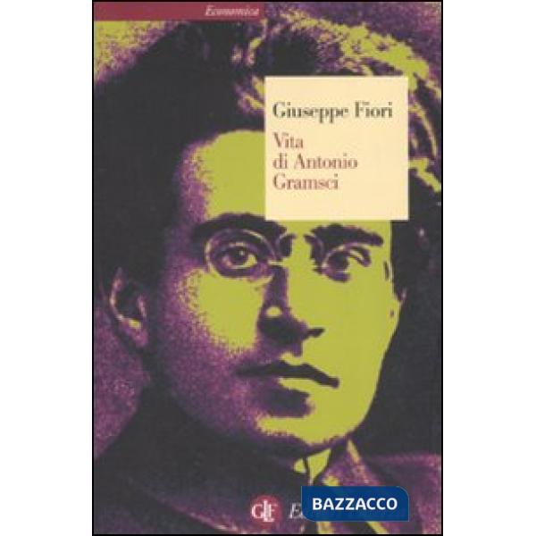 Vita di Antonio Gramsci