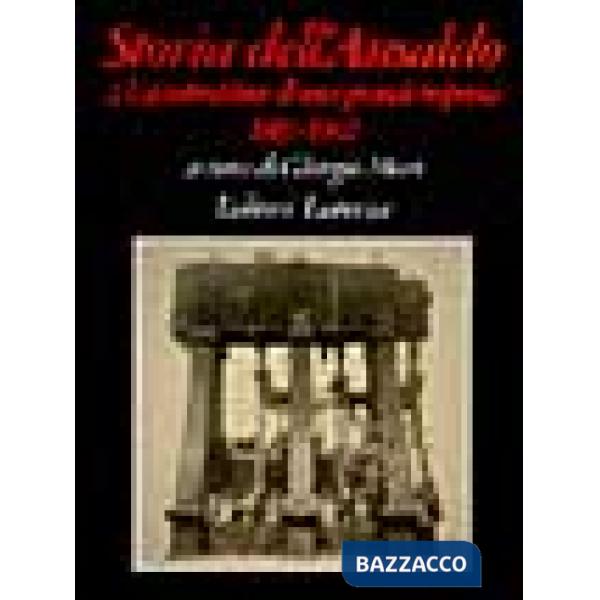 Storia dell'Ansaldo. Vol. 2: La costruzione di una grande impresa (1883-1902)