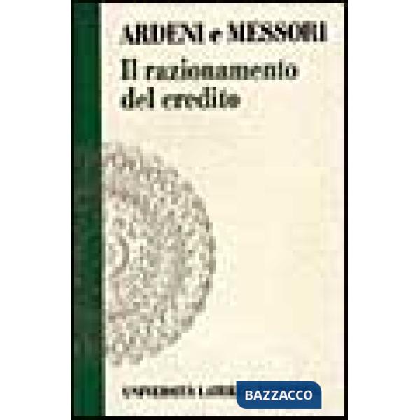 Razionamento del credito. Modelli e sviluppi analitici (Il)