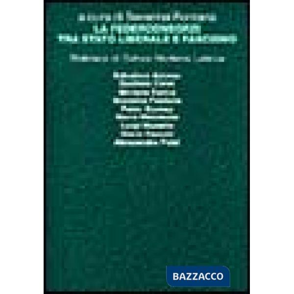 Federconsorzi tra Stato liberale e fascismo (La)