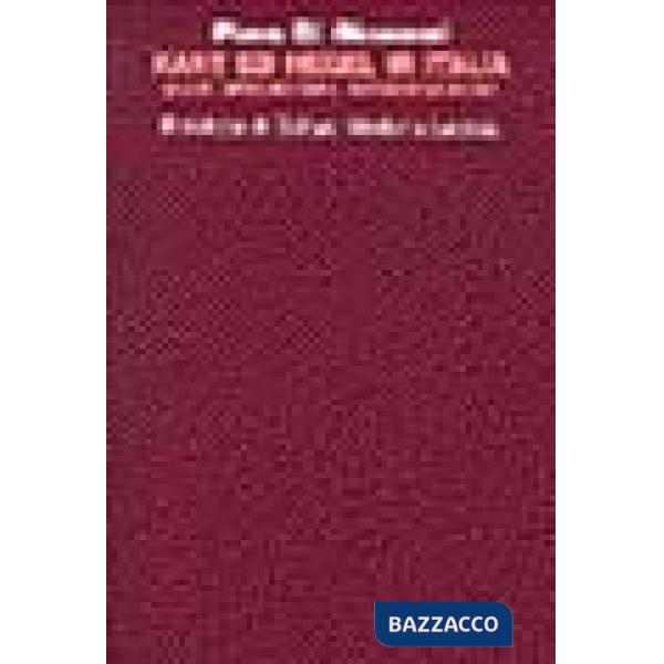 Kant ed Hegel in Italia. Alle origini del neoidealismo