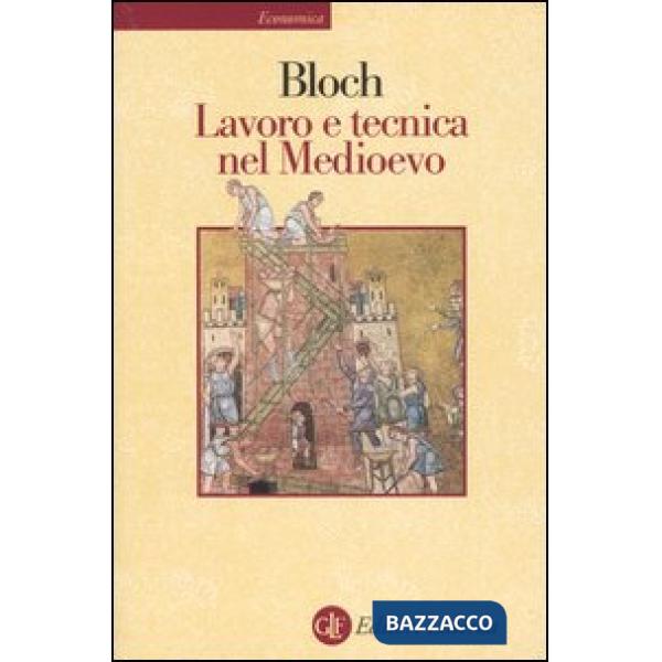 Lavoro e tecnica nel Medioevo