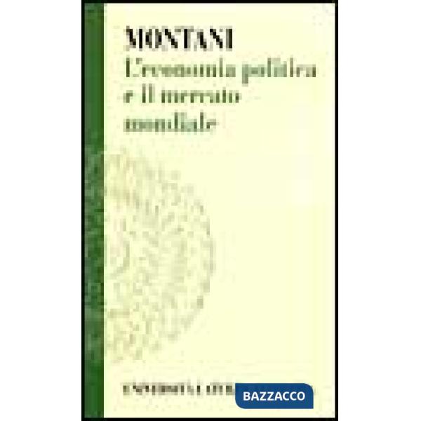 Economia politica e il mercato mondiale (L')