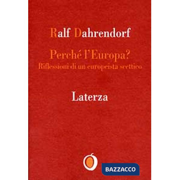 Perché l'Europa? Riflessioni di un europeista scettico