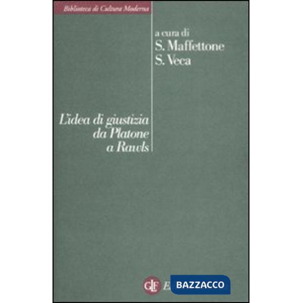 Idea di giustizia da Platone a Rawls (L')