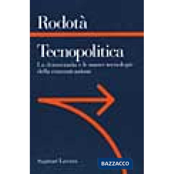 Tecnopolitica. Le democrazie e le nuove tecnologie della comunicazione