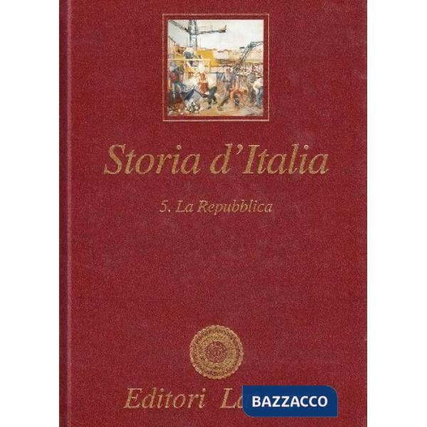 Storia d'Italia. Vol. 5: la repubblica