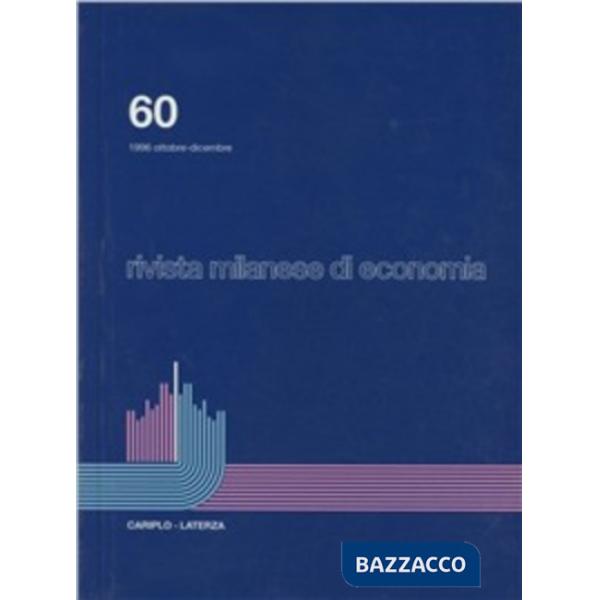 Rivista milanese di economia. Vol. 60