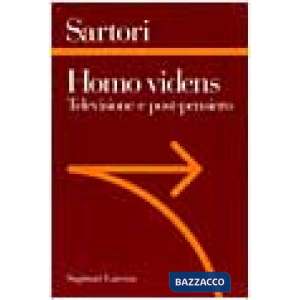 Homo videns. Televisione e post-pensiero