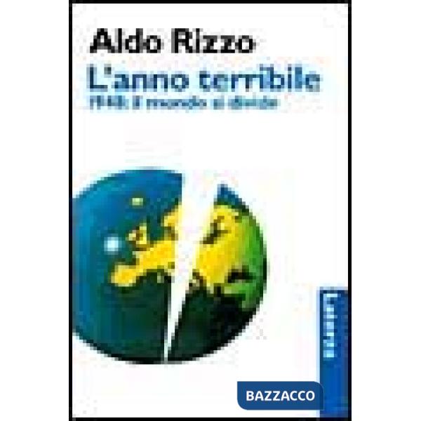 Anno terribile. 1948: il mondo si divide (L')
