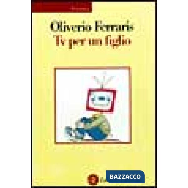 Tv per un figlio