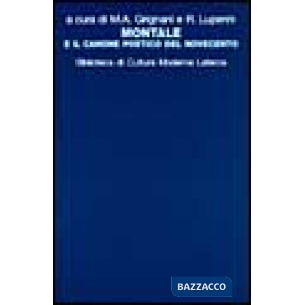 Montale e il canone poetico del Novecento