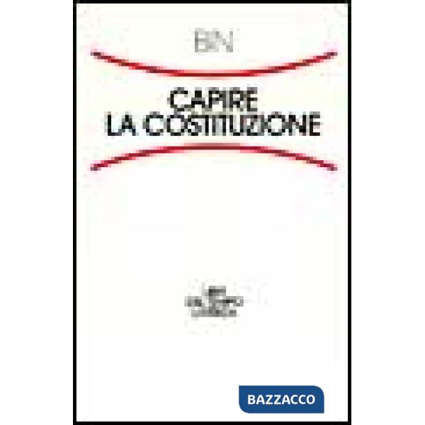 Capire la Costituzione