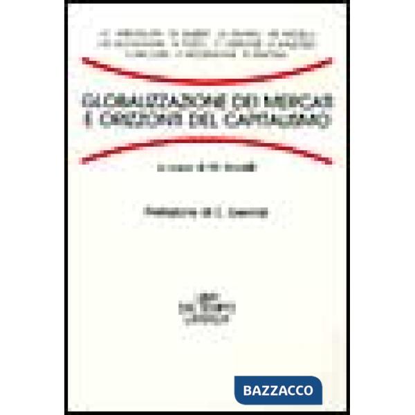 Globalizzazione dei mercati e orizzonti del capitalismo