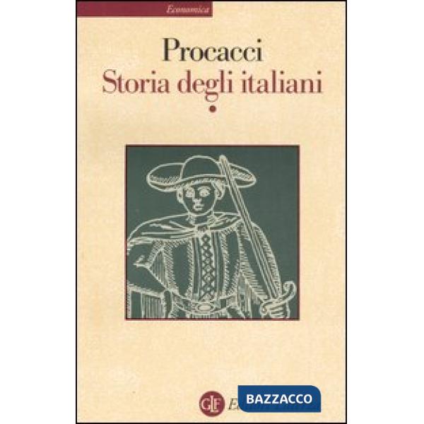 Storia degli italiani. Vol. 1