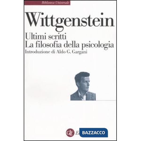Ultimi scritti 1948-1951. La filosofia della psicologia
