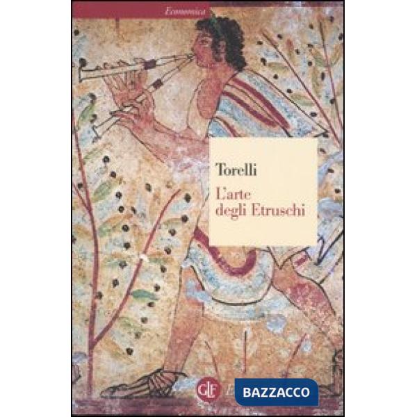 Arte degli etruschi. Ediz. illustrata (L')