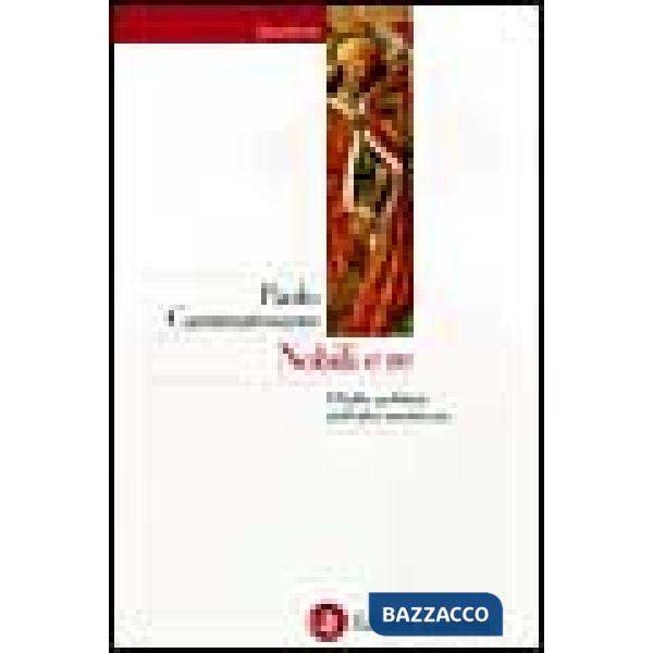 Nobili e re. L'Italia politica dell'alto Medioevo