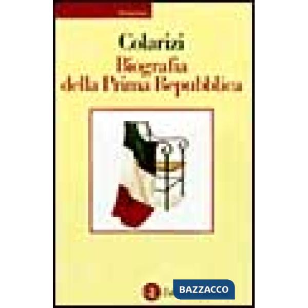 Biografia della prima Repubblica