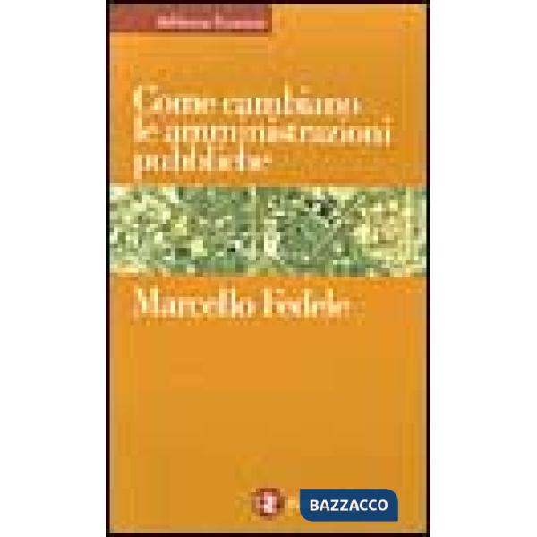 Come cambiano le amministrazioni pubbliche