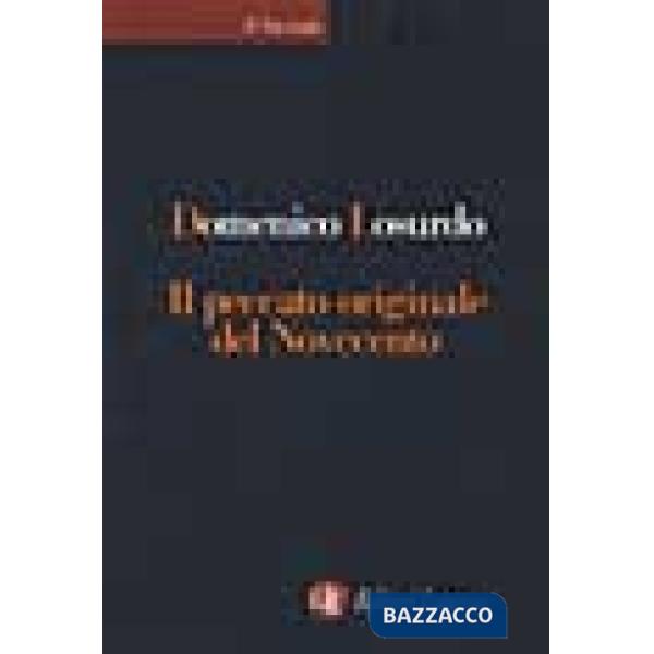 Peccato originale del Novecento (Il)
