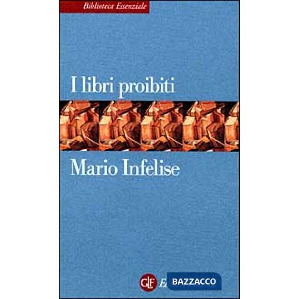 Libri proibiti da Gutenberg all'Encyclopédie (I)