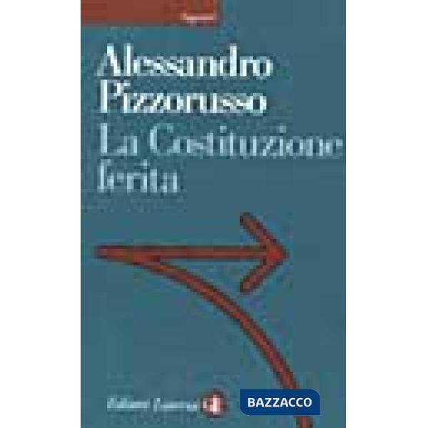 Costituzione ferita (La)