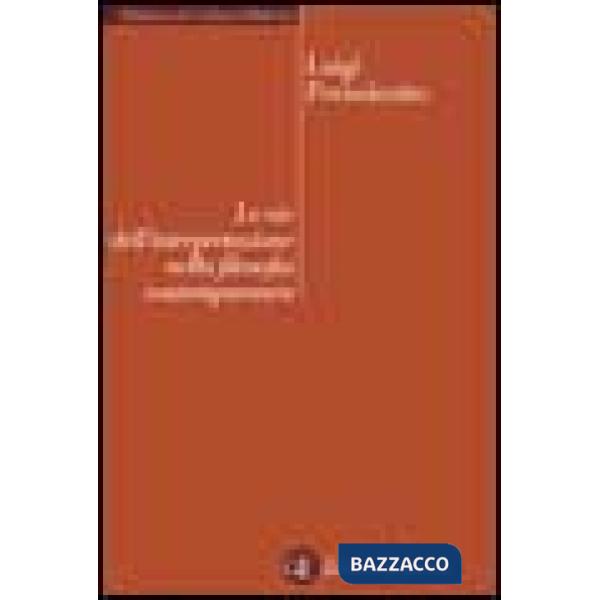 Vie dell'interpretazione nella filosofia contemporanea (Le)