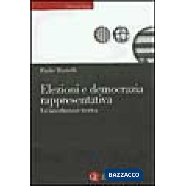 Elezioni e democrazia rappresentativa. Un'introduzione teorica