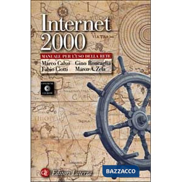 Internet 2000. Manuale per l'uso della rete. Con CD-ROM