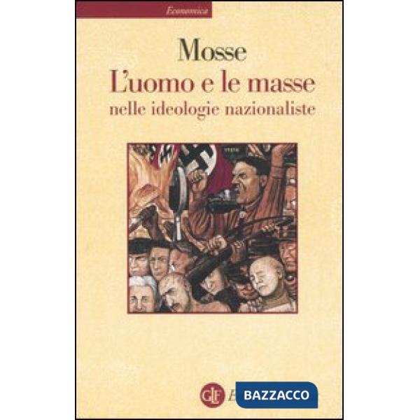 Uomo e le masse nelle ideologie nazionaliste (L')