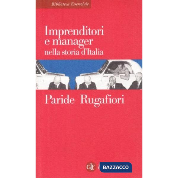 Imprenditori e manager nella storia d'Italia