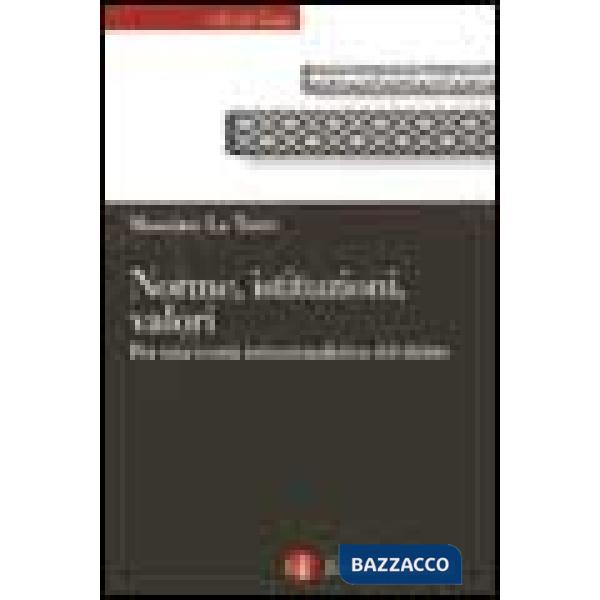 Norme, istituzioni, valori. La teoria istituzionalistica del diritto