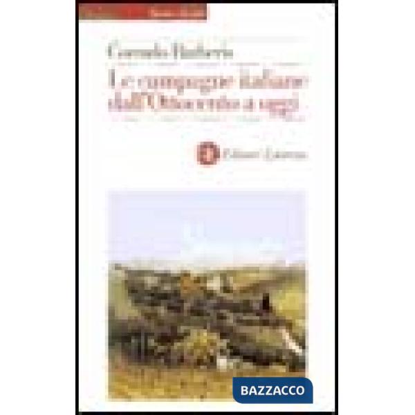 Campagne italiane dall'Ottocento a oggi (Le)