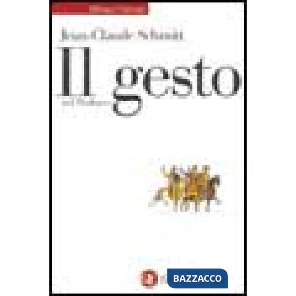 Gesto nel Medioevo (Il)