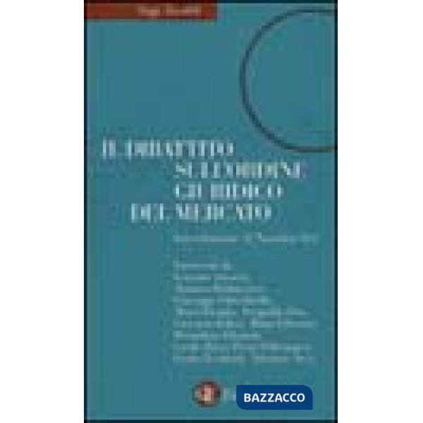 Dibattito sull'ordine giuridico del mercato (Il)