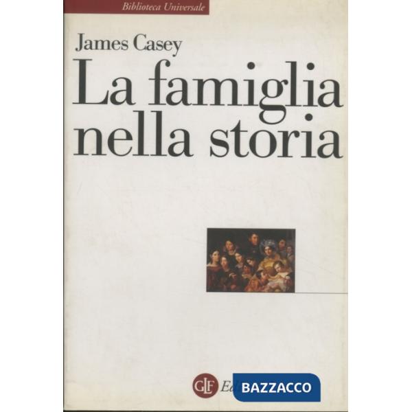 Famiglia nella storia (La)