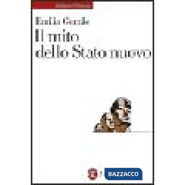 Mito dello Stato nuovo dall'antigiolittismo al fascismo (Il)