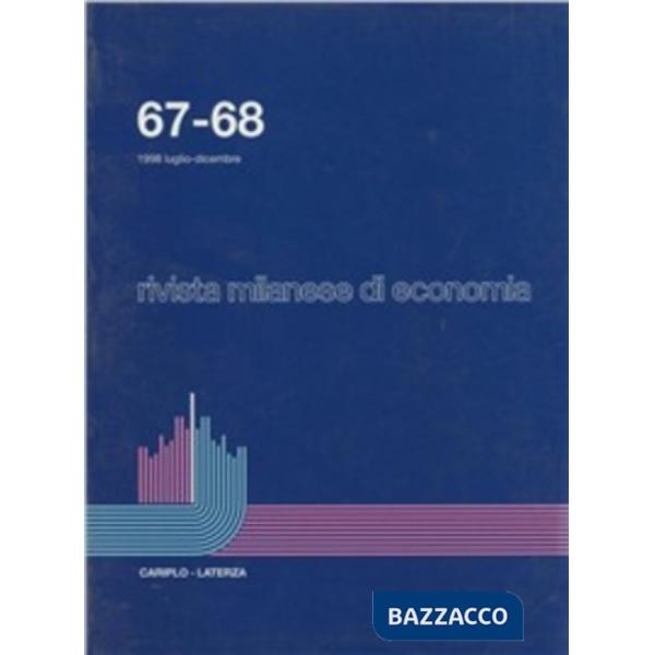 Rivista milanese di economia vol. 67-68