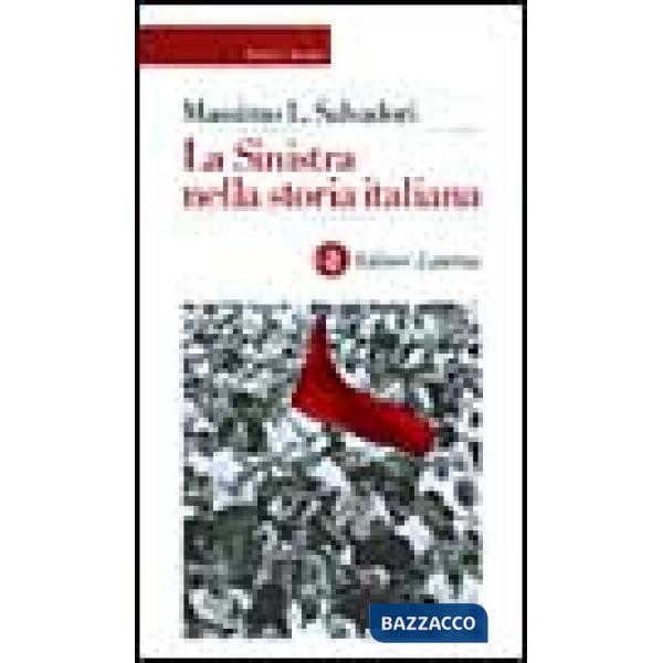 Sinistra nella storia italiana (La)
