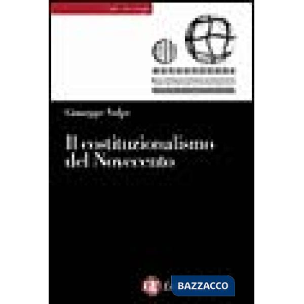 Costituzionalismo del Novecento (Il)
