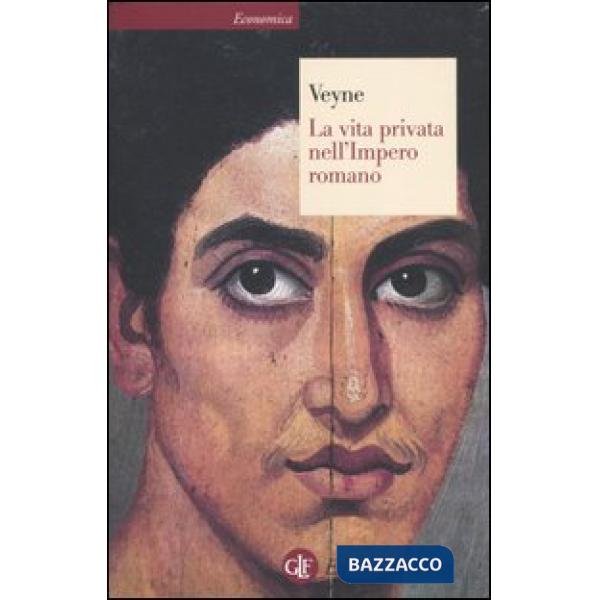 Vita privata nell'impero romano (La)