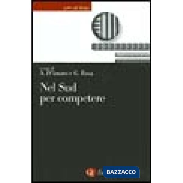 Nel Sud per competere