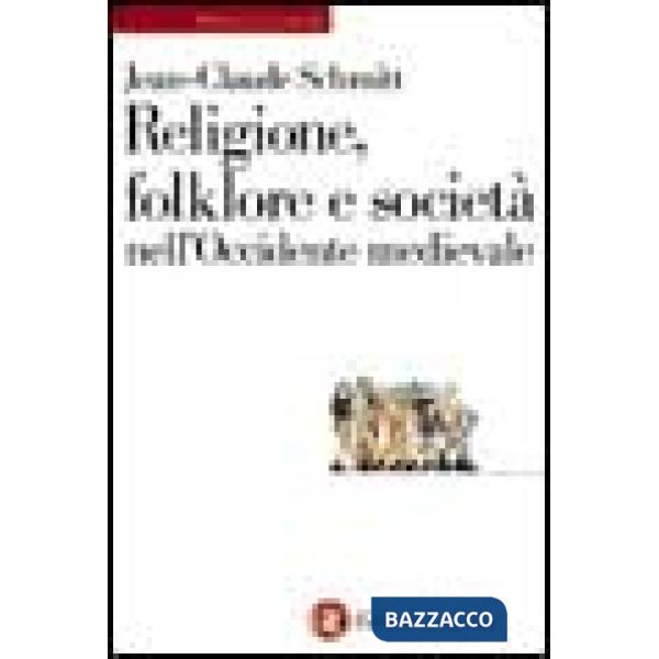 Religione, folklore e società nell'Occidente medievale