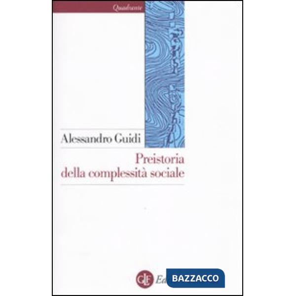 Preistoria della complessità sociale