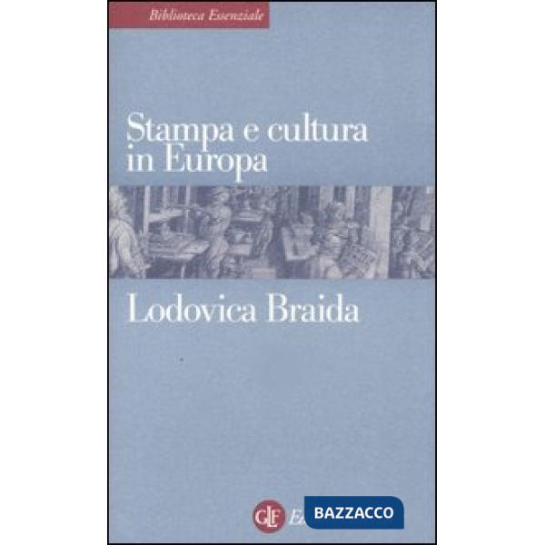 Stampa e cultura in Europa tra XV e XVI secolo