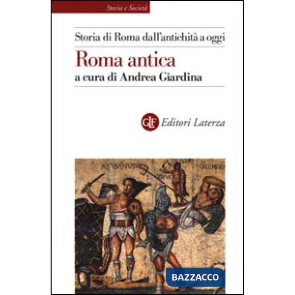 Storia di Roma dall'antichità a oggi. Roma antica